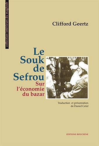 9782912946478: Le souk de Sefrou: Sur l'conomie du bazar