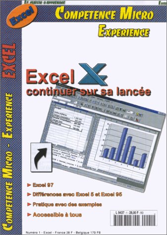 9782912954015: Competence Micro N 1 Mars 1998 : Excel, Continuer Sur Sa Lancee