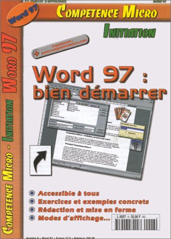 9782912954107: Competence Micro N 6 Decembre 1998 : Word 97. Bien Demarrer