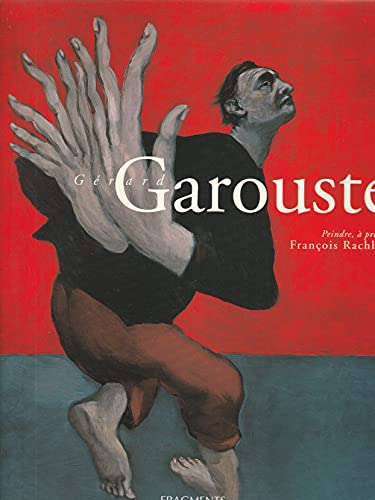 Stock image for Grard Garouste : Peindre,  prsent for sale by Ammareal