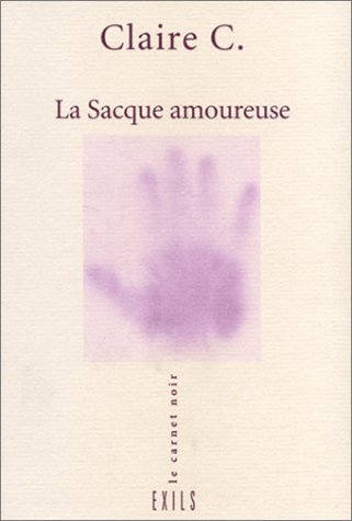 Beispielbild fr La Sacque amoureuse zum Verkauf von medimops