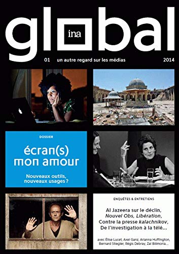 Beispielbild fr InaGlobal, N° 1 mars/juin 2014 : Ecran(s) mon amour Thureau-Dangin, Philippe and Collectif zum Verkauf von LIVREAUTRESORSAS
