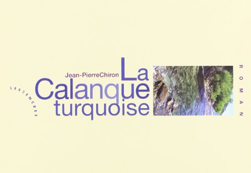 Imagen de archivo de La calanque turquoise a la venta por medimops