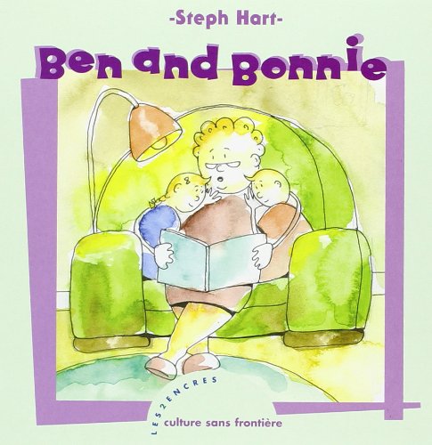 Beispielbild fr Ben and Bonnie zum Verkauf von EPICERIE CULTURELLE