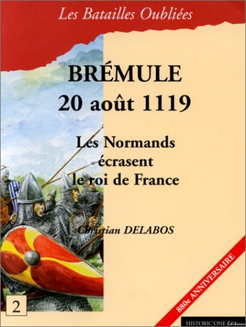 Beispielbild fr BREMULE, 20 AOUT 1119 (French Edition) zum Verkauf von Gallix