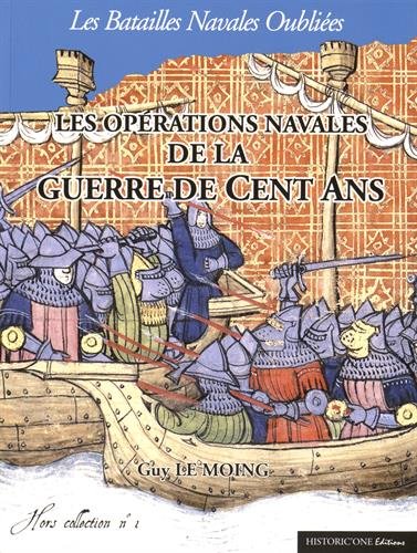 Beispielbild fr Les oprations navales de la guerre de Cent Ans zum Verkauf von Okmhistoire