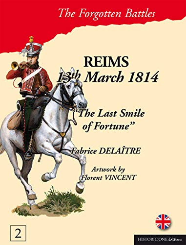Beispielbild fr Reims 13th march 1814 [Broch] Delatre, Fabrice zum Verkauf von BIBLIO-NET