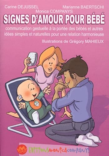 Beispielbild fr Signes d'Amour pour Bb zum Verkauf von medimops