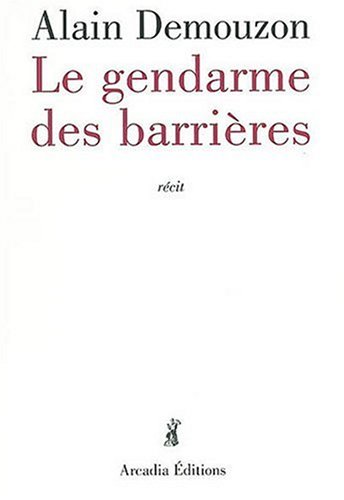 9782913019188: Le Gendarme des barrires