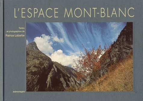 Beispielbild fr L'Espace Mont-Blanc zum Verkauf von LeLivreVert