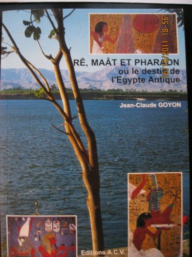 Stock image for R, Mat et pharaon ou Le destin de l'gypte antique for sale by Revaluation Books