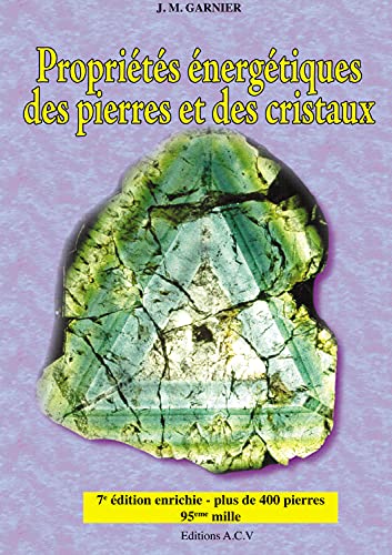 Stock image for Proprits nergtiques des pierres et des cristaux for sale by Revaluation Books
