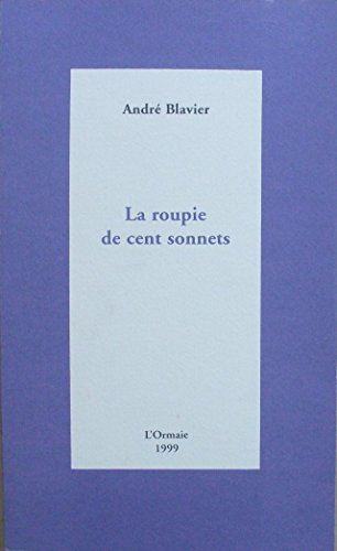 Beispielbild fr La roupie de cent sonnets. zum Verkauf von Books+