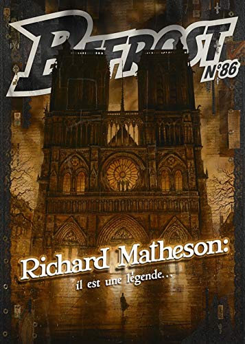 Imagen de archivo de Bifrost N 86: RICHARD MATHESON : IL EST UNE LEGENDE [Fournitures diverses] MATHESON RICHARD a la venta por BIBLIO-NET