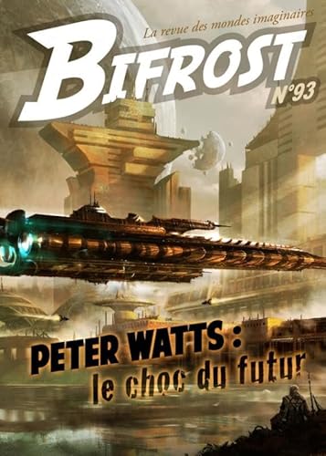 Beispielbild fr Bifrost 93 dossier peter watts: la revue des mondes imaginaires zum Verkauf von Ammareal