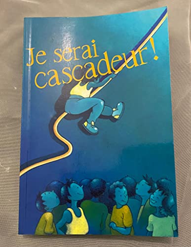 Stock image for Je serai cascadeur for sale by A TOUT LIVRE