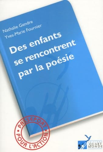 9782913046719: Des enfants se rencontrent par la posie: Un atelier d'criture dans un canton rural