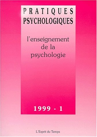 Beispielbild fr Pratiques psychologiques 1999, n 1 : L'Enseignement de la Psychologie zum Verkauf von Ammareal