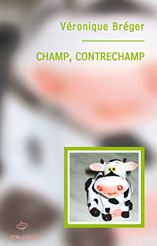 Stock image for Champ, Contrechamp for sale by RECYCLIVRE