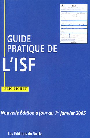 Beispielbild fr Le guide pratique de l'ISF zum Verkauf von Chapitre.com : livres et presse ancienne