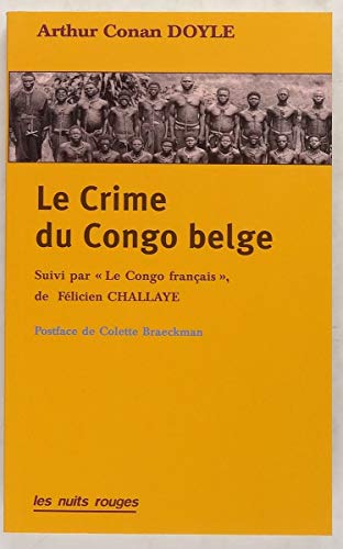9782913112261: Le Crime du Congo belge: Suivi par "Au Congo franais" de Flicien Challaye