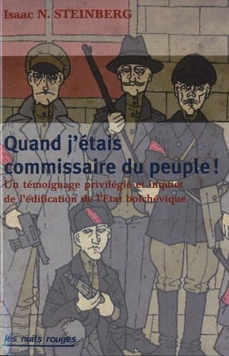 9782913112575: Quand j'tais commissaire du peuple: Un tmoignage privilgi et inquiet de l'dification de l'Etat bolchvique