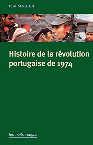 Stock image for Histoire de la rvolution portugaise de 1974 for sale by medimops