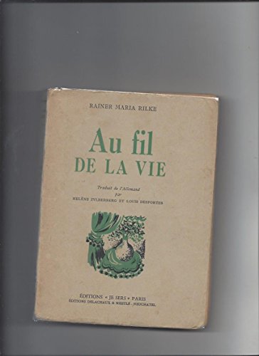Stock image for Au fil de la vie for sale by Ammareal