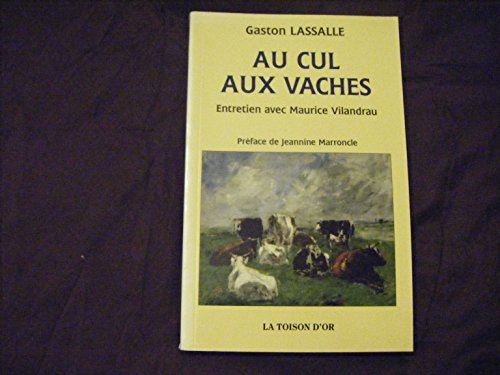 Beispielbild fr Au cul aux vaches zum Verkauf von A TOUT LIVRE