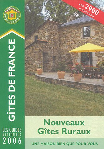 9782913140783: Nouveaux Gites Ruraux 2006 (Les Gites de France)