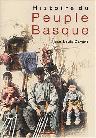 Beispielbild fr Histoire du peuple basque zum Verkauf von Lioudalivre