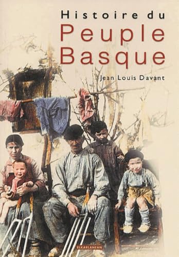 Imagen de archivo de Histoire du peuple basque a la venta por Lioudalivre