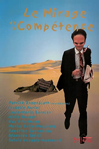 Stock image for Le mirage de la comptence for sale by Chapitre.com : livres et presse ancienne