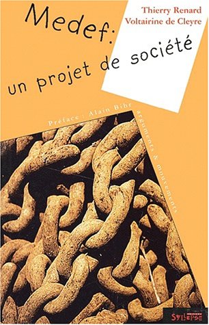 Stock image for Le Medef, un projet de socit for sale by Ammareal