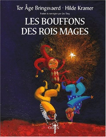 Beispielbild fr Les Bouffons des rois mages zum Verkauf von medimops
