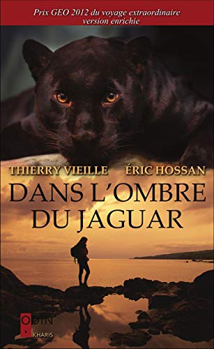 Beispielbild fr Dans l'ombre du jaguar [Broch] Hossan, ric et Vieille, Thierry zum Verkauf von BIBLIO-NET