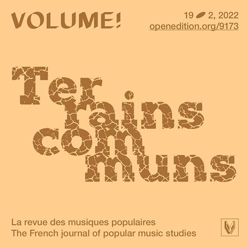 Stock image for Volume ! n 19-2: Terrains communs ? Ethnomusicologie et popular music studies for sale by Gallix