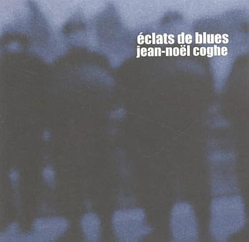 Beispielbild fr Eclats de blues (1CD audio) zum Verkauf von medimops