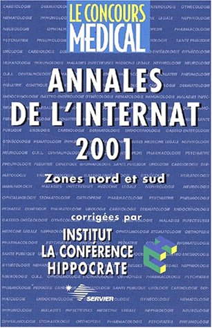 Beispielbild fr Le concours mdical : Annales de l'internat 2001.: Zones Nord et Sud zum Verkauf von Ammareal