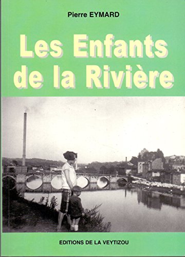 Stock image for Les enfants de la rivire for sale by Ammareal