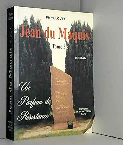 9782913210301: Jean du Maquis. 3, Un parfum de Rsistance