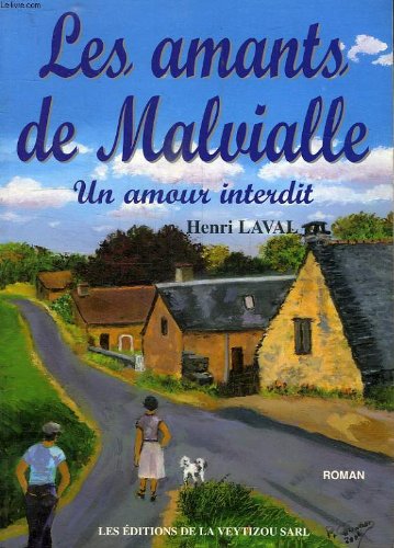 Stock image for Les amants de Malvialle: un amour interdit for sale by Ammareal