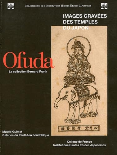 Stock image for Ofuda : Images graves des temples du Japon - La collection Bernard Frank for sale by Books Unplugged