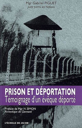 Beispielbild fr Prison et dportation : Tmoignage d'un vque dport zum Verkauf von medimops