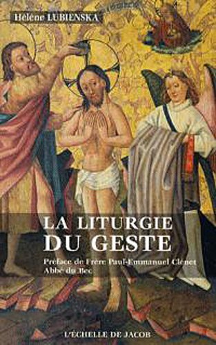 Stock image for La liturgie du geste for sale by Wonder Book