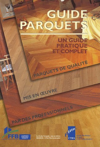 Stock image for Guide parquets for sale by ECOSPHERE