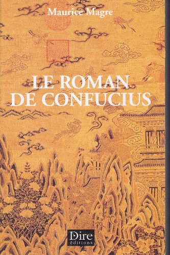 Imagen de archivo de Le Roman de Confucius a la venta por medimops