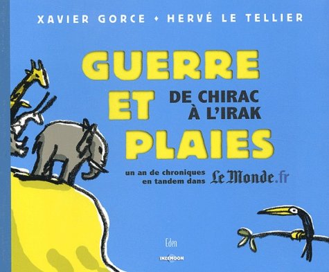 Stock image for Guerre et plaies : De Chirac  l'Irak for sale by Ammareal