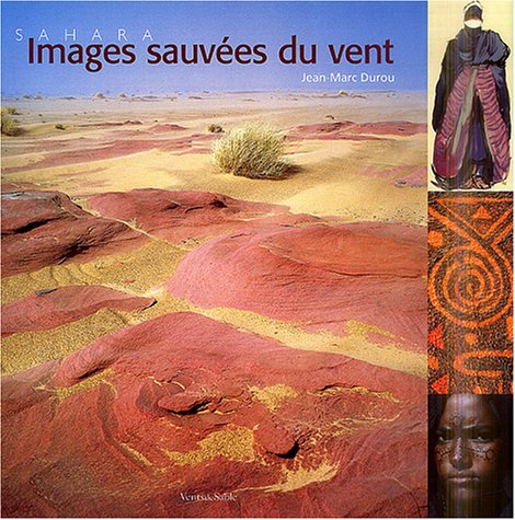 Stock image for Sahara, Images sauves du vent for sale by Ammareal