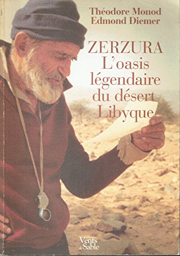 Stock image for Zerbura l'oasis lgendaire du dsert libyque for sale by A TOUT LIVRE